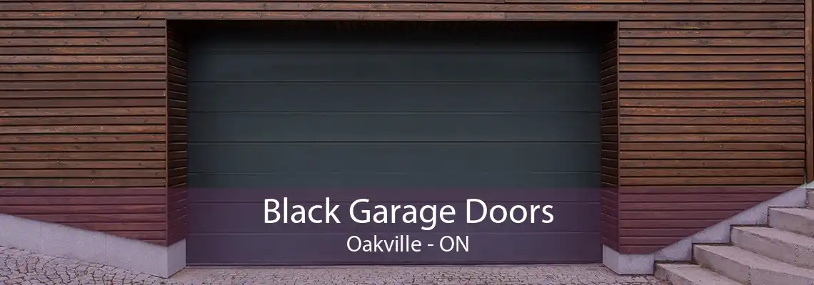 Black Garage Doors Oakville - ON