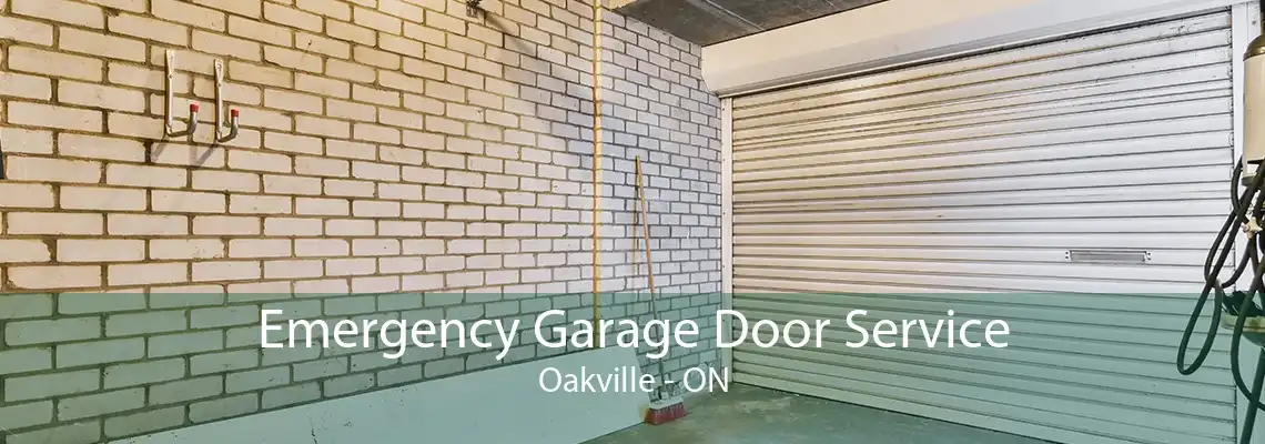 Emergency Garage Door Service Oakville - ON