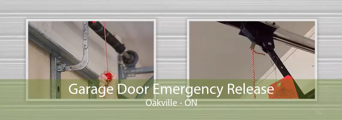 Garage Door Emergency Release Oakville - ON