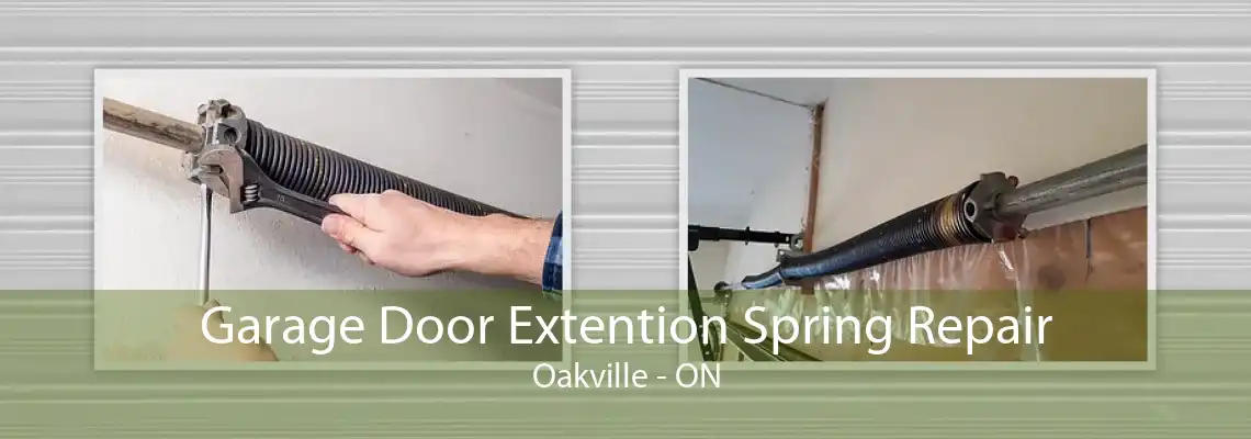 Garage Door Extention Spring Repair Oakville - ON