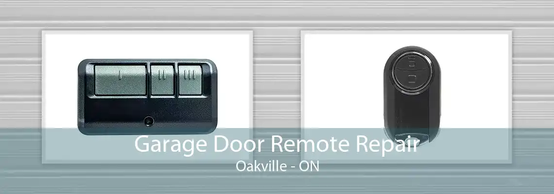  Garage Door Remote Repair Oakville - ON