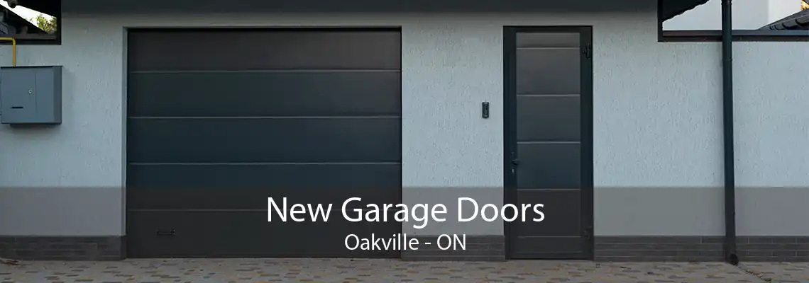 New Garage Doors Oakville - ON