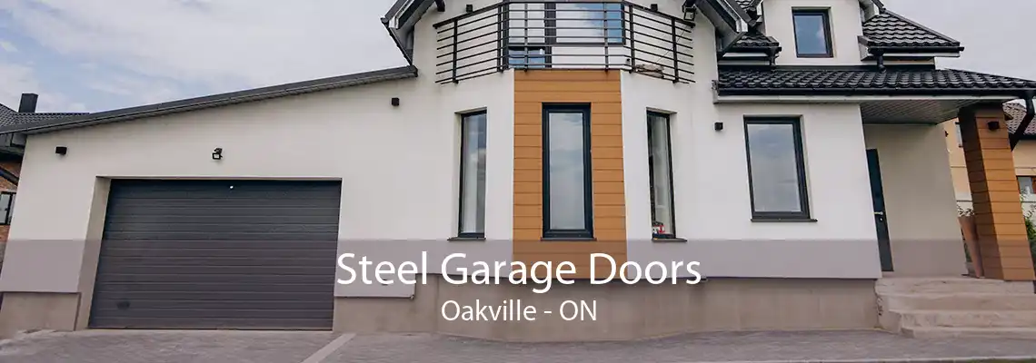 Steel Garage Doors Oakville - ON