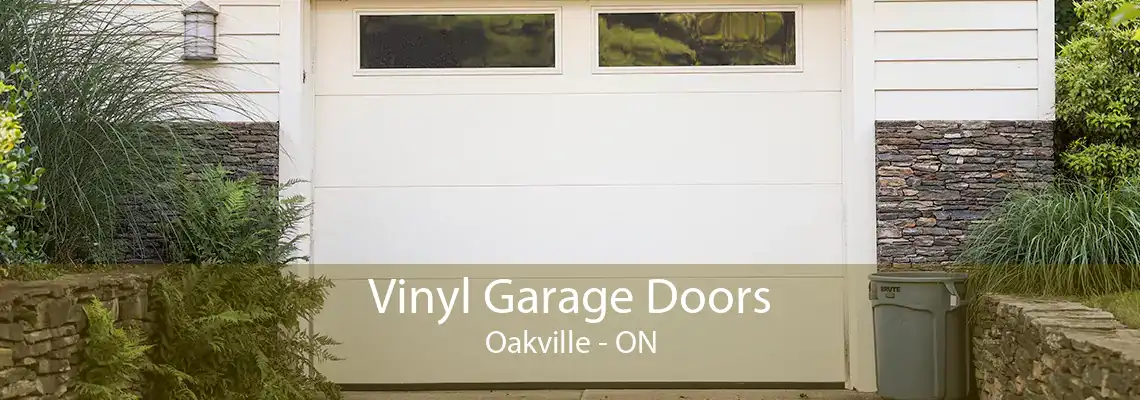  Vinyl Garage Doors Oakville - ON